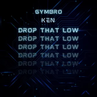 Drop That Low by GYMBRO