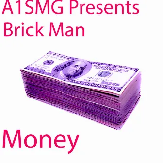 Money by Brick Man