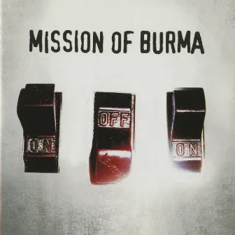 ONoffON by Mission Of Burma