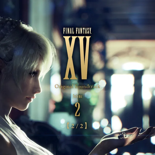 FINAL FANTASY XV - World of Wonder