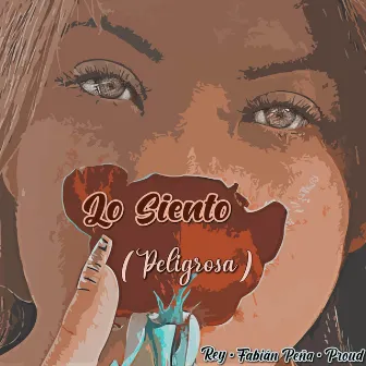 Lo Siento (Peligrosa) by Proud