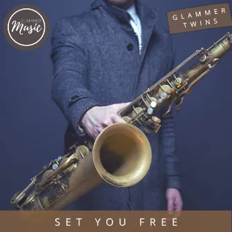 Set You Free by Glammer Twins