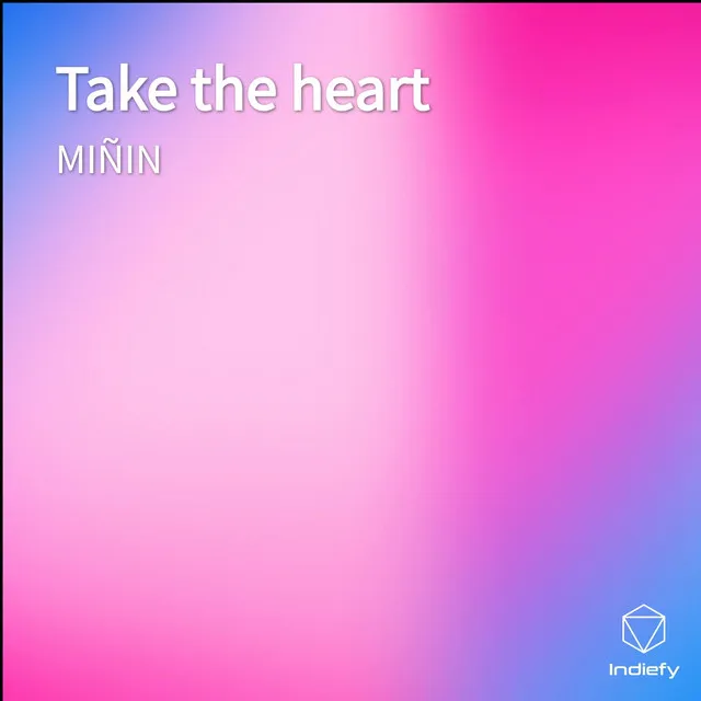 Take the heart