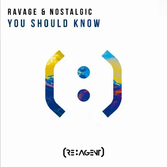 You Should Know by nostalgic