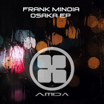 Osaka EP by Frank Minoia