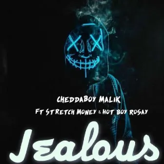 Jealous by Chedda Boy Malik