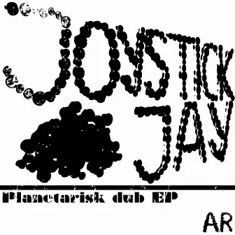 Planetarisk Dub EP by Joystick Jay