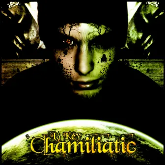 Chamiliatic by Lo Key