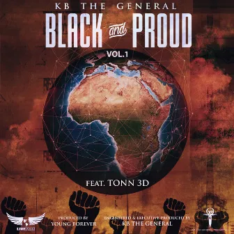 Black and Proud Vol. 1 by Kb The General