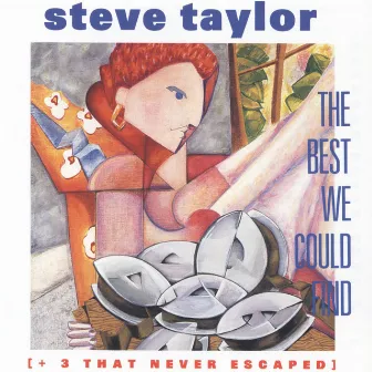 The Best We Could Find by Steve Taylor