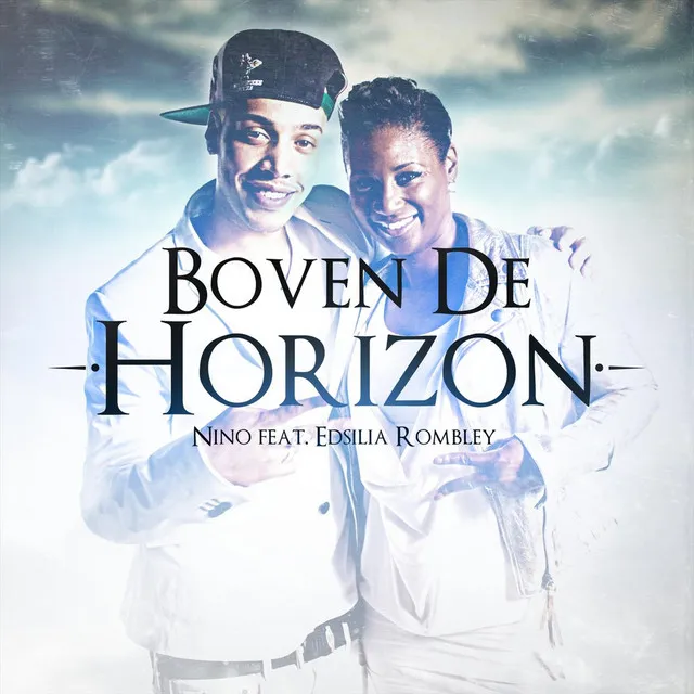 Boven De Horizon (feat. Edsilia Rombley)