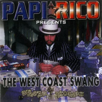 The West Coast Swang by Papi Rico