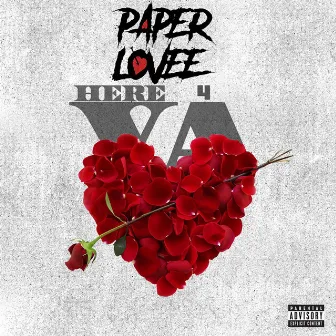 Here 4 Ya by Paper Lovee