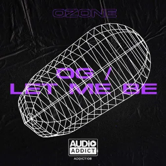 OG / Let Me Be by ozone