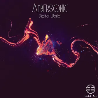 Digital World EP by Ambersonic