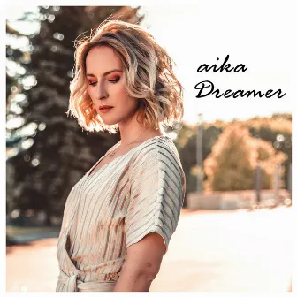 Dreamer by Aika