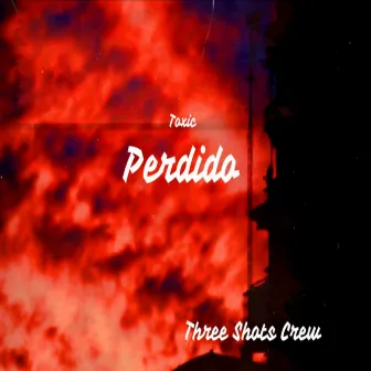 Perdido by Toxic