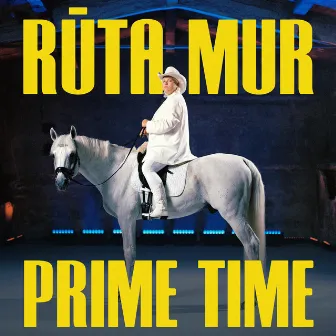 Prime Time by Ruta MUR