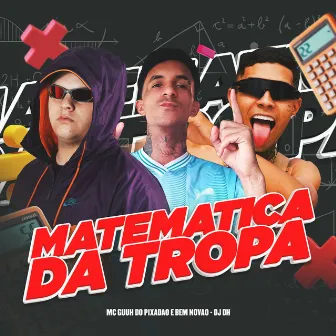 Matematica da Tropa by BEM NOVÃO