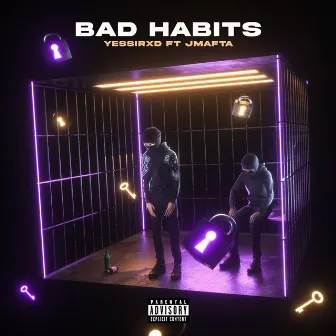 Bad Habits by YessirXD