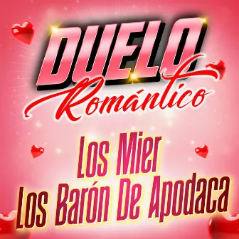 Duelo Romántico by Los Mier