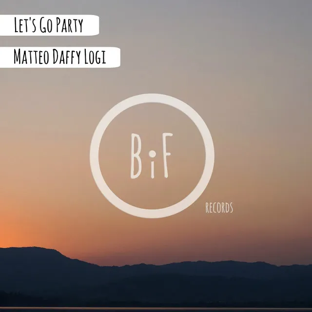 Let's Go Party - Radio Edit