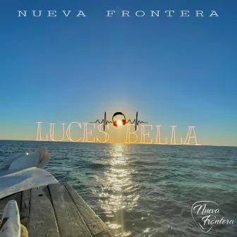 Luces Bella by Nueva Frontera