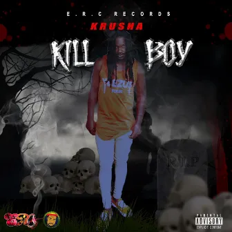 Kill Boy by Krusha