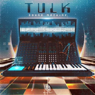 Sound Machine - Single by Tulk