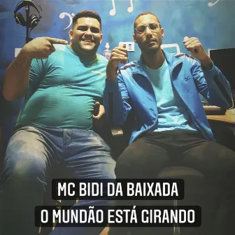 O Mundão Está Girando by DJ Brendo Boladão