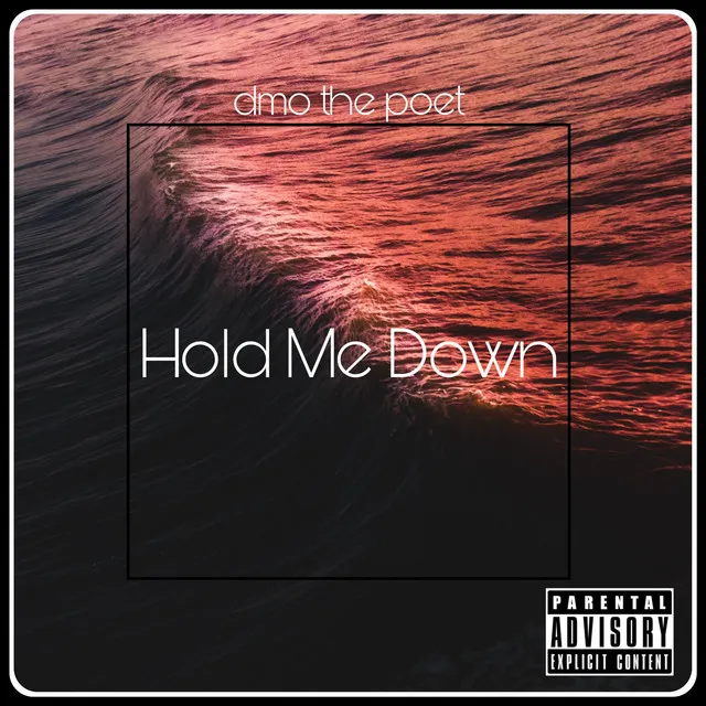 Hold Me Down