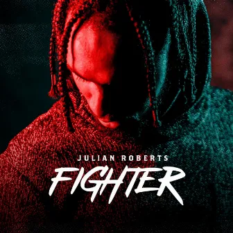 Fighter by Julian Roberts