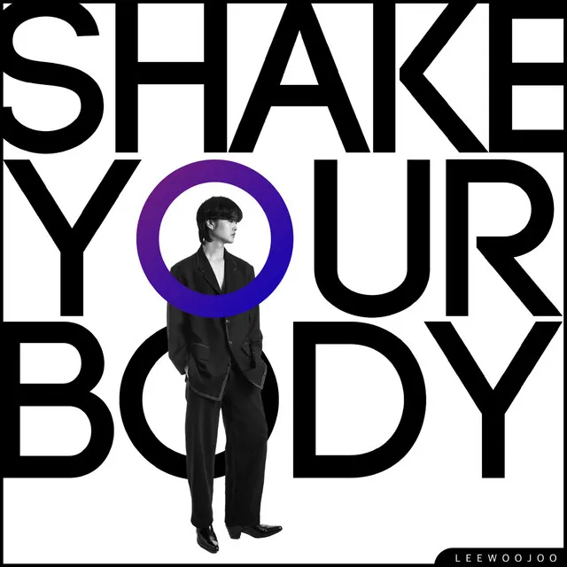 Shake your body