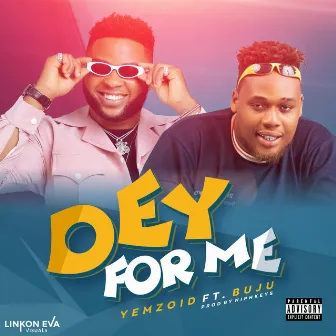 Dey for Me by Yemzoid