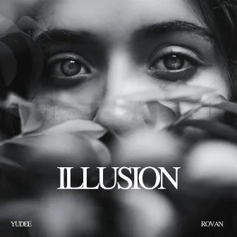 Illusion by Yudee