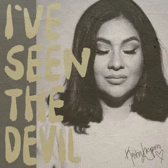 I've Seen the Devil by Kristin Amparo