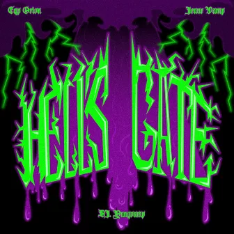 HELL'S GATE by DJ Yung Vamp