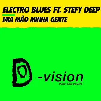 Mia Mão Minha Gente by Electro Blues