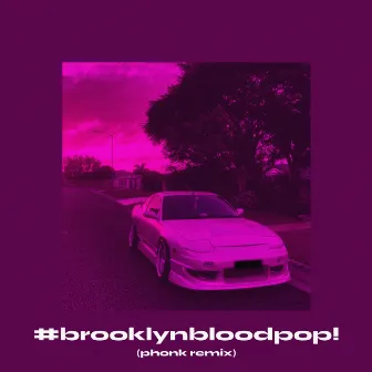 #BrooklynBloodPop! by MADIZON