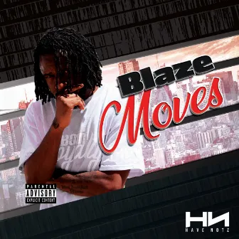 Moves by Blaze