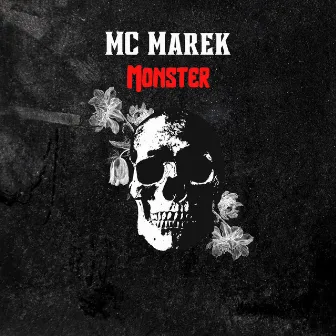 MONSTER by MC MAREK