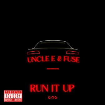 Run It Up by The Lit Fuse