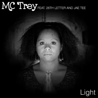 Light (feat. 26th Letter and Jae Tee) by MC Trey