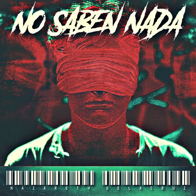 No Saben Nada