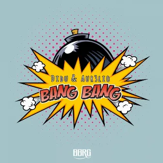 Bang Bang by Aur3lio