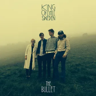 The Bullet - Single by King of Little Sweden