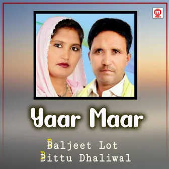 Yaar Maar by Baljeet Lot