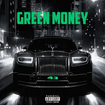 43 (Remix) by Green Money