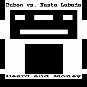 Beard and Money by Nasta Labada