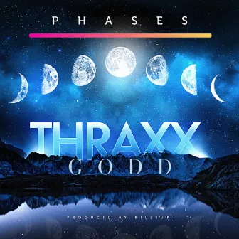 PHASES by thraxx_godd